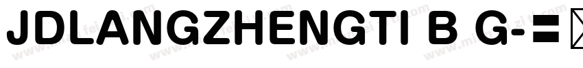 JDLANGZHENGTI B G字体转换